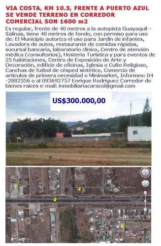VIA A LA COSTA, FRENTE A PUERTO AZUL SE VENDE TERRENO A LA VIA, CORREDOR COMERCIAL DE 1600 M2