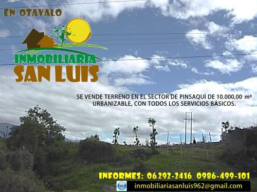 TERRENO EN PINSAQUI CERCA AL PEAJE DE 10.000 m² TODOS LOS SERVICIOS