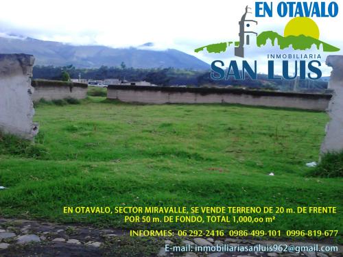 EN OTAVALO, SECTOR MIRAVALLE, SE VENDE TERRENO DE 20 m. DE FRENTE POR 50 m. DE FONDO, TOTAL 1,000,oo m²