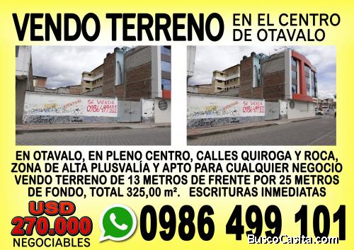 TERRENO EN PLENO CENTRO DE OTAVALO, CALLES QUIROGA Y ROCA