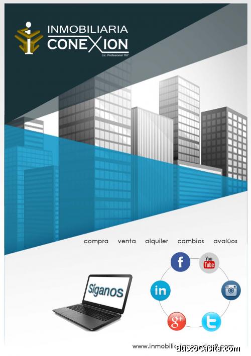 Inmobiliaria Conexion, compra,venta, alquiler, avalúos de bienes raíces, 30 años de experiencia