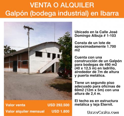 Galpón (bodega industrial) en la ciudad de Ibarra