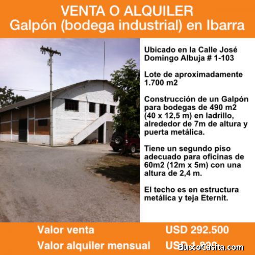 Galpón (bodega industrial) en la ciudad de Ibarra
