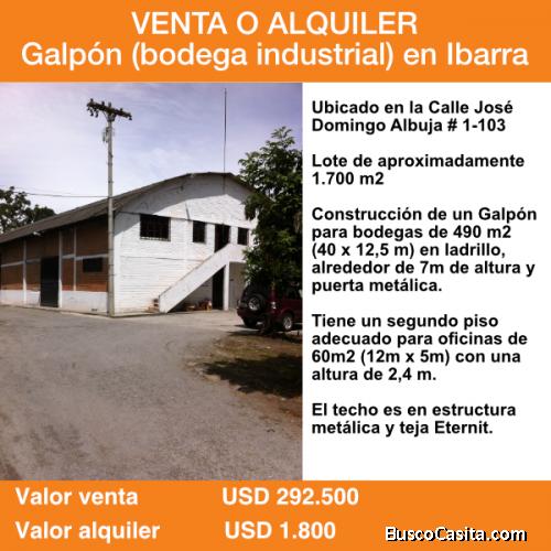Galpón (bodega industrial) en la ciudad de Ibarra