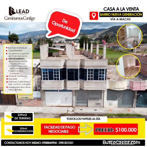Casa de 2 pisos con Proyección 4 pisos, Vía Macas 