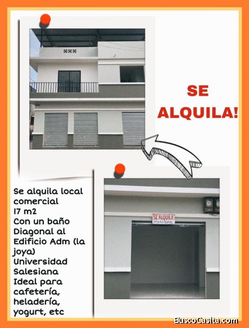 SE ALQUIL LOCAL COMERCIAL DIAGONAL A LA UNIVERSIDAD SALESIANA