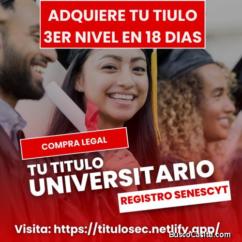VENTA DE TITULOS DE TERCER NIVEL, ECUADOR