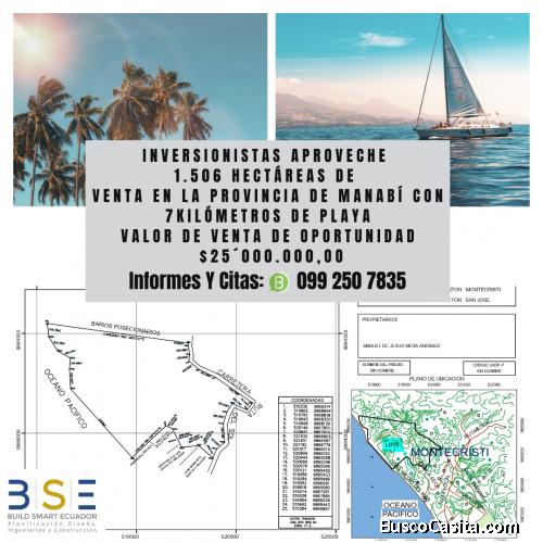 INVERSIONISTAS APROVECHE 1506 HECTARIAS CON 7 KM DE PLAYA PROVINCIA DE MANABÍ - ECUADOR
