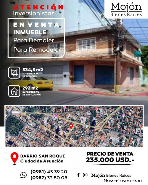 EN VENTA INMUEBLE EN ESQUINA CON SALONES COMERCIALES Y DEPARTAMENTO EN EL BARRIO SAN ROQUE ASUNCIÓN