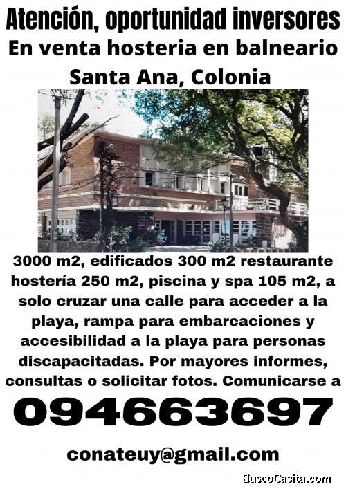 Oportunidad para invertir y trabajar. Excelente hostería en balneario Santa Ana Colonia 