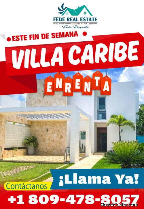 FIN DE SEMANA INCREIBLE EN VILLA CARIBE