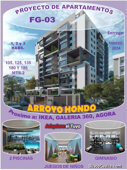 Proyecto de Aptos Exclusivos FG-03 en Arroyo Hondo, Prox. a IKEA, GALERIA 360, AGORA MALL