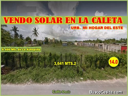 Excelente Solar  de 3,641 Mts.2 Próximo al ITLA,  en LA CALETA de Oportunidad