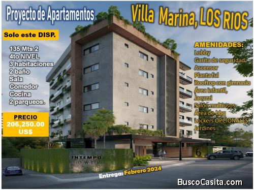 PROYECTO APTOS EXCLUSIVOS  en VILLA MARINA, LOS RIOS... ME QUEDA 1 APTO, TORRE INTEMPO
