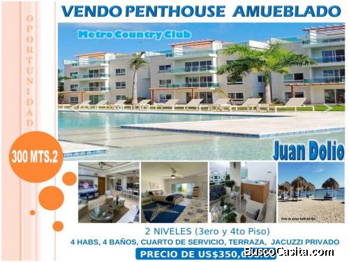ATENCION JUAN DOLIO: PENTHOUSE de 300 MTS.2 en Metro Country Club, 4 HABS., Finamente Amueblado