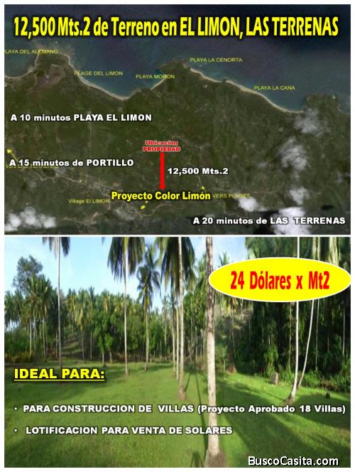 VENDO 12,500 Mts.2 de Terreno en EL LIMON,  con PROYECTO DE VILLAS APROBADO…Proyecto Color Limón