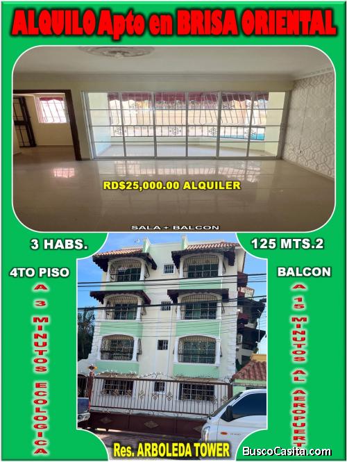 ALQUILO APTO de 3 HABS., 125 Mts.2, 4to. Nivel  en  BRISA ORIENTAL, Edificio ARBOLEDA TOWER