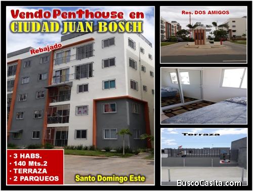 VENDO PENTHOUSE  CON TERRAZA en  CIUDAD JUAN BOSCH, 3 HABS., 140 Mts.2, Res. DOS AMIGOS Y REBAJADO