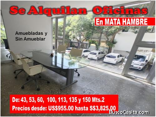 ALQUILO LOCALES OFICINAS EN MATA HAMBRE, DE: 43, 53, 60,  100, 113, 135 Y 150 Mts.2