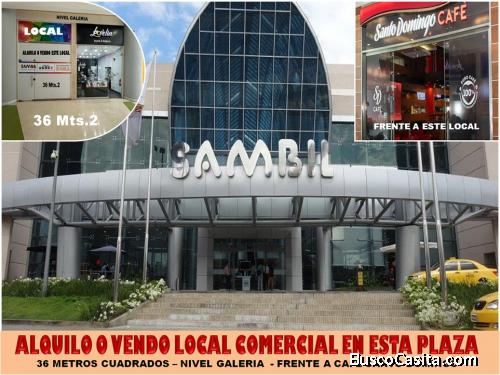 PLAZA SAMBIL, Alquilo o Vendo Local Comercial de 36 Mts.2, NIVEL GALERIA, Frente a  Café Santo Domin