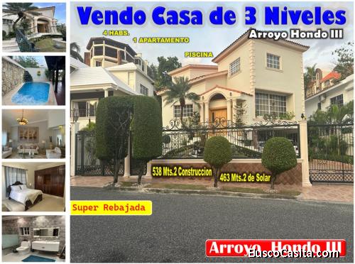 VENDO SUPER CASA DE 3 NIV. EN ARROYO HONDO III, CON TERMINACIONES DE PRIMERA, 4 HABS. + 1 APTO, REBA