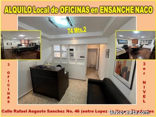 ALQUILO LOCAL DE OFICINAS, ENS. NACO, 3 OFICINAS, RECEPCION, 74 Mts.2, 3er. NIVEL, con el mejor prec