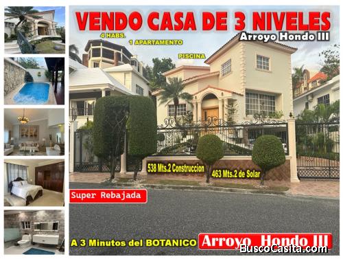 VENDO SUPER CASA DE 3 NIV. EN ARROYO HONDO III, CON TERMINACIONES DE PRIMERA, 4 HABS. + 1 APTO, REBA