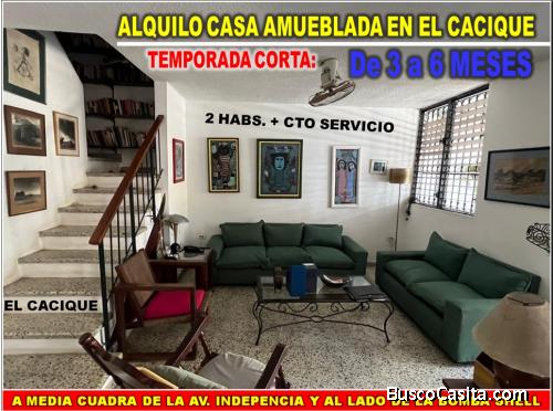 Alquilo CASA AMUEBLADA por TEMPORADA CORTA en  EL CACIQUE, 2 HABS. + CTO DE SERVICIO