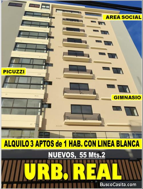 ALQUILO 3 APTOS DE 1 HABS. CON LINEA BLANCA,  EN URB. REAL, A ESTRENAR
