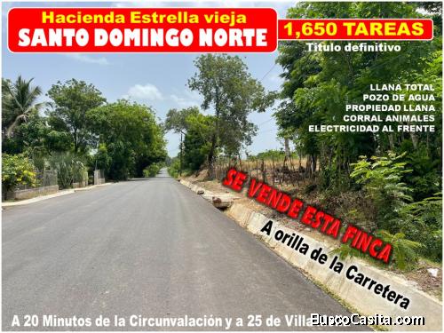 Vendo Finca de 1,650 tareas en Santo Domingo Norte, a la Orilla del ASFALTO, totalmente Llana
