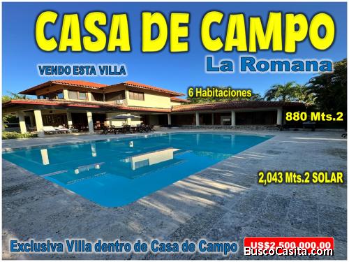EN CASA DE CAMPO, Vendo Super Villa Tipo Catedral, 6 HABS., 880 Mts.2